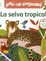 ¡Pop-Up sorpresa! - ¡Pop-Up sorpresa! - La selva tropical