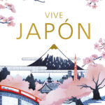 Vive Japón. Segunda edición ( Guías Visuales. Viajes para regalar )