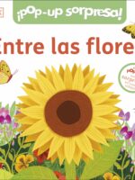 ¡Pop-Up sorpresa! - ¡Pop - up, sorpresa!. Entre las flores