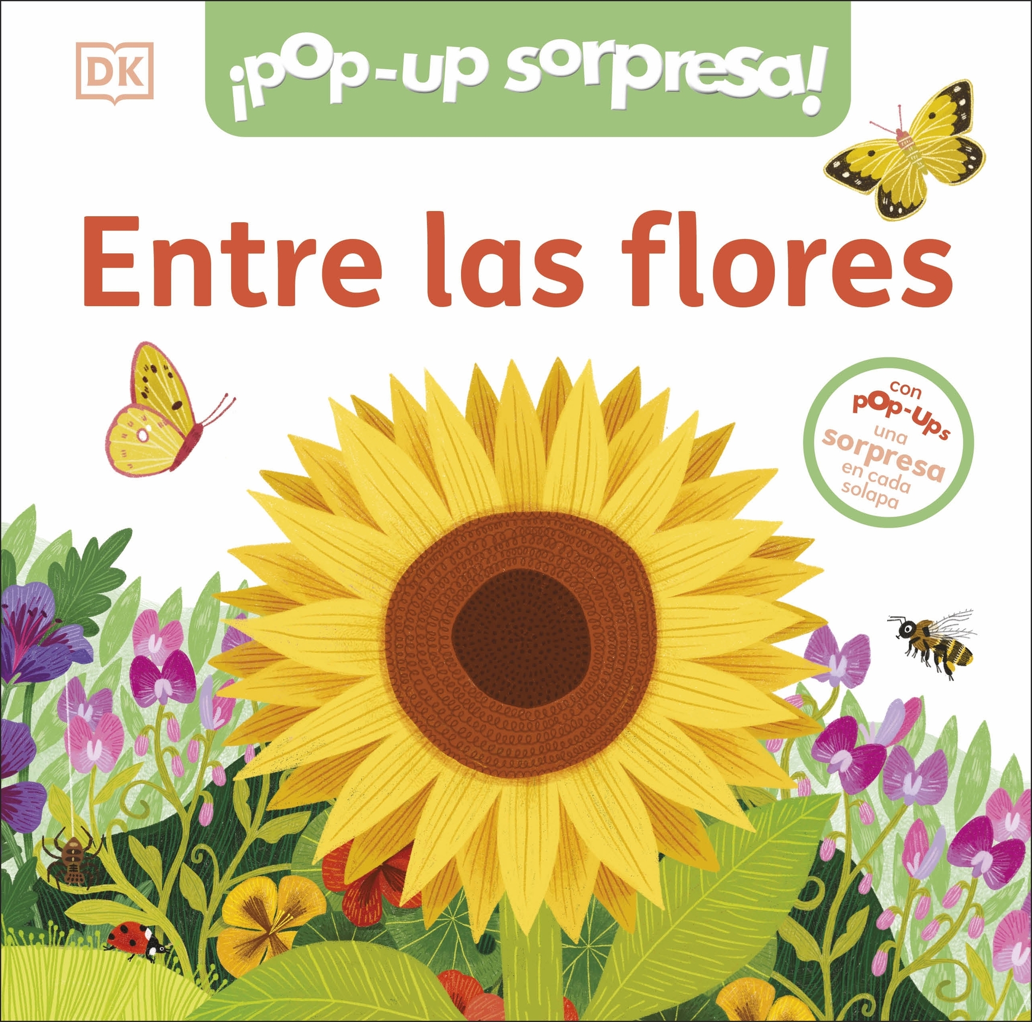 ¡Pop-Up sorpresa! - ¡Pop - up, sorpresa!. Entre las flores