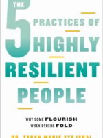 5 Practices of Highly Resilient People