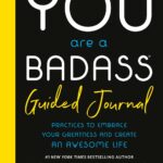 You Are a Badass® Guided Journal