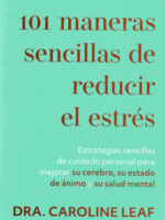 101 maneras sencillas de reducir el estrés