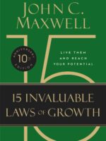15 Invaluable Laws of Growth (10th Anniversary Edition)