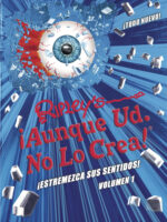 ¡Aunque Usted No Lo Crea! Volumen 1