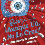 ¡Aunque Usted No Lo Crea! Volumen 2