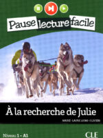 A la recherche de Julie - Niveau 1 (A1) - Pause lecture facile - Livre + CD