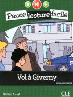Vol à Giverny - Niveau 1 (A1) - Pause lecture facile - Livre + CD