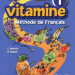 Vitamine - Niveau 1 - Livre de l'élève