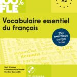 Vocabulaire essentiel du français niv. A2 - Livre + CD