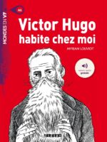 Victor Hugo habite chez moi - Livre + mp3