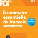 100% FLE – Grammaire essentielle du français