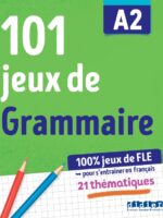 101 jeux de Grammaire A2