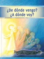 ¿De dónde vengo? ¿A dónde voy?