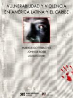 Vulnerabilidad y violencia en América Latina y el Caribe