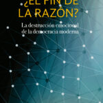 ¿El fin de la razón?