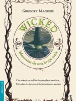 Wicked. Memorias de una bruja mala