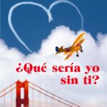 ¿Qué sería yo sin ti?
