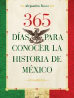 365 días para conocer la historia de México