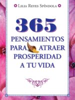 365 pensamientos para atraer prosperidad a tu vida