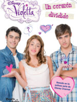 Violetta. Un corazón dividido