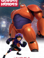 6 Grandes Héroes. La novela