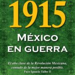1915 México en guerra