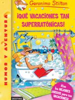 ¡Qué vacaciones tan superratónicas!