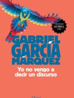 Yo no vengo a decir un discurso (Edición conmemorativa 2015)