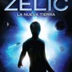 Zelic. La nueva tierra