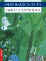 Viajes en la América ignota
