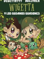 Wigetta y los gusanos guasones