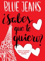 ¿Sabes que te quiero? (Trilogía Canciones para Paula 2)