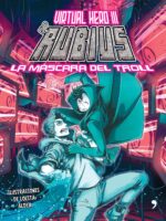 Virtual Hero 3. La máscara del troll