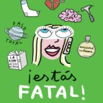 ¡Estás fatal!