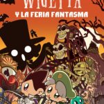 Wigetta y la feria fantasma