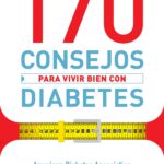 170 consejos para vivir bien con diabetes