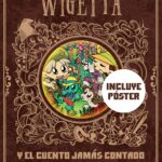 Wigetta y el cuento jamás contado