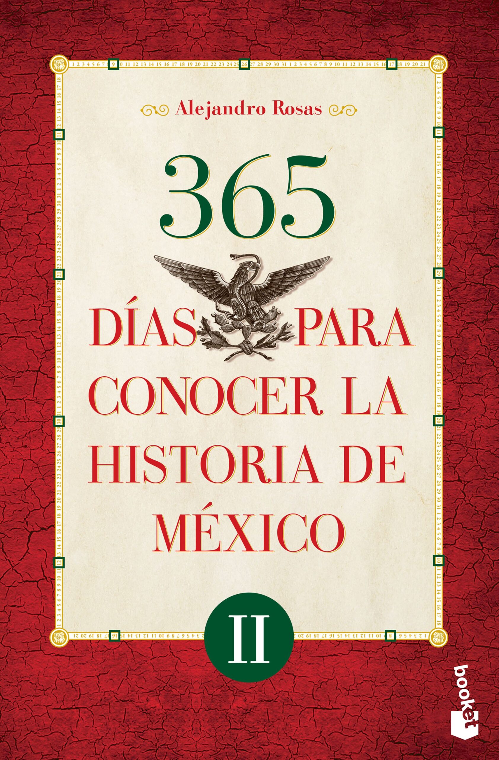365 días para conocer la historia de México II