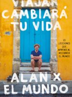 Viajar cambiará tu vida