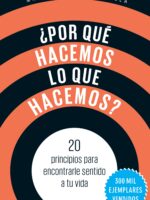 ¿Por qué hacemos lo que hacemos?