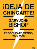 ¡Deja de chingarte!