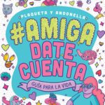 #Amigadatecuenta