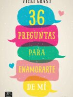 36 preguntas para enamorarte de mí