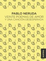 Veinte poemas de amor y una canción desesperada