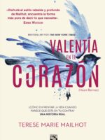 Valentía en el corazón