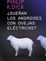 ¿Sueñan los androides con ovejas eléctricas?