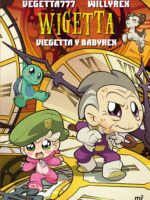Wigetta. Viegetta y Babyrex