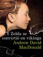 Y Zelda se convirtió en vikinga (Edición mexicana)
