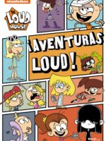 ¡Aventuras Loud!